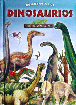 DESCUBRE A LOS DINOSAURIOS (PASTA DURA)