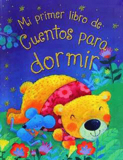 MI PRIMER LIBRO DE CUENTOS PARA DORMIR