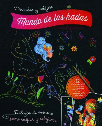 DESCUBRA Y RELAGESE MUNDO DE LAS HADAS (LIBRO PARA RASPAR)