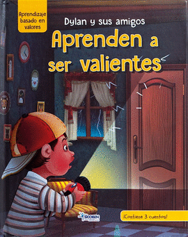 APRENDE A SER VALIENTE  LIBROS CON VALORES