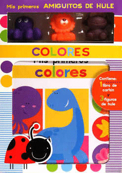 MIS PRIMEROS AMIGUITOS DE HULE COLORES