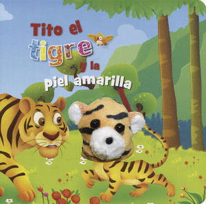 TITO EL TIGRE Y LA PIEL AMARILLA