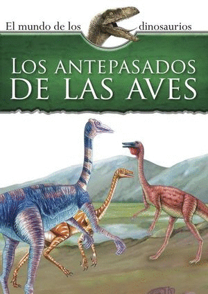 ANTEPASADOS DE LAS AVES LOS