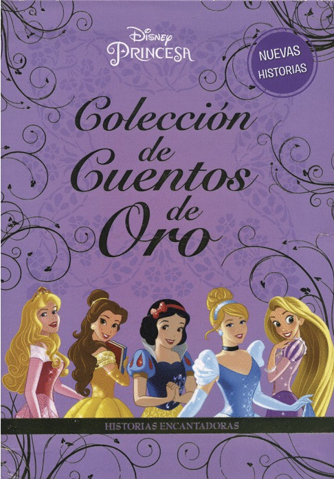 COLECCION DE CUENTOS DE ORO DISNEY PRINCESA HISTORIAS ENCANTADORAS