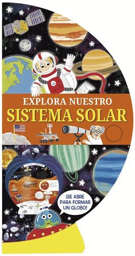 EXPLORA NUESTRO SISTEMA SOLAR (PASTA DURA)