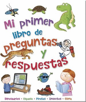 MI PRIMER LIBRO DE PREGUNTAS Y RESPUESTAS