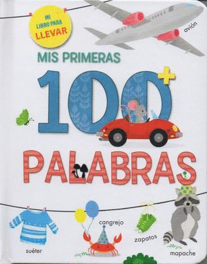 MIS PRIMERAS 100 PALABRAS (PASTA DURA)