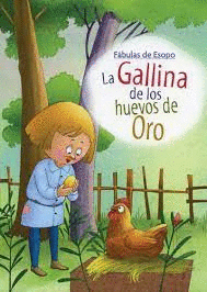 LA GALLINA DE LOS HUEVOS DE ORO