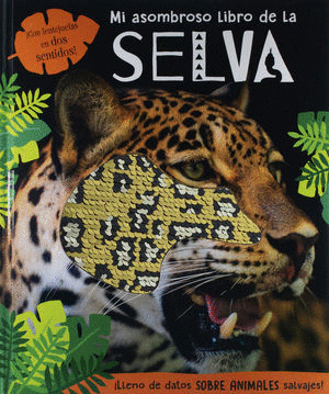 MI ASOMBROSO LIBRO DE LA SELVA