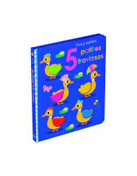 5 PATITOS TRAVIESOS (PASTA DURA)