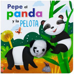 PEPE EL PANDA Y LA PELOTA (PASTA DURA)