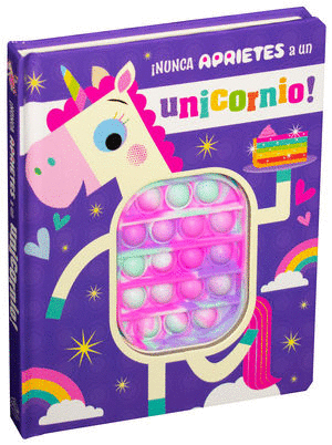 NUNCA APRIETES A UN UNICORNIO (PASTA DURA)