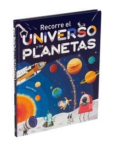 RECORRE EL UNVERSO Y LOS PLANETA (PASTA DURA)