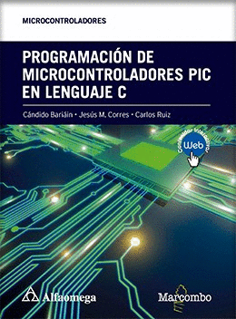 PROGRAMACION DE MICROCONTROLADORES PIC EN LENGUAJE C