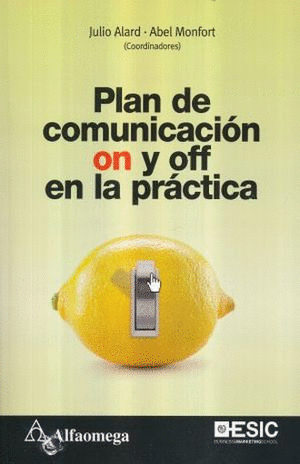 PLAN DE COMUNICACION ON Y OFF EN LA PRACTICA