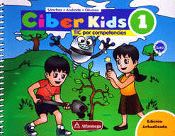 CIBER KIDS 1 PRIMARIA TIC POR COMPETENCIAS C/CD