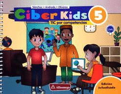 CIBER KIDS 5 PRIMARIA TIC POR COMPETENCIAS C C/D