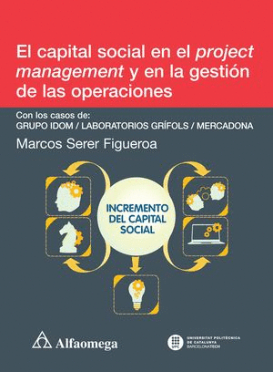 EL CAPITAL SOCIAL EN EL PROJECT MANAGEMENT Y EN LA GESTION DE LAS OPERACIONES