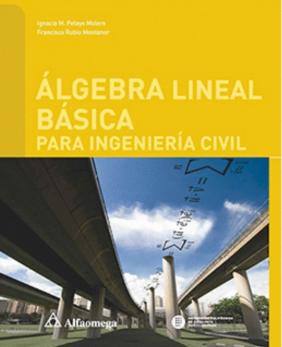 ALGEBRA LINEAL BASICA PARA INGENIERIA CIVIL