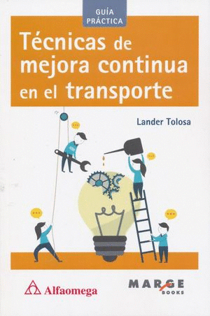 TECNICAS DE MEJORA CONTINUA EN EL TRANSPORTE