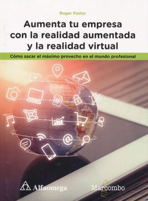 AUMENTA TU EMPRESA CON LA REALIDAD AUMENTADA Y LA REALIDAD VIRTUAL