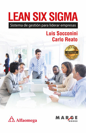 LEAN SIX SIGMA SISTEMA DE GESTION PARA LIDERAR EMPRESAS