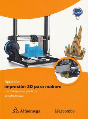APRENDER IMPRESION 3D PARA MAKERS