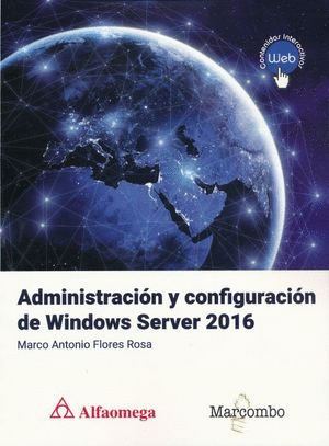 ADMINISTRACION Y CONFIGURACION DE WINDOWS SERVE 2016