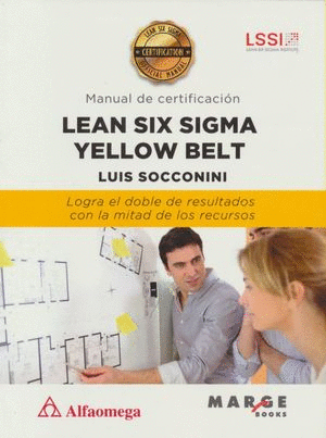 LEAN SIX SIGMA YELLOW BELT  MANUAL DE CERTIFICACIN