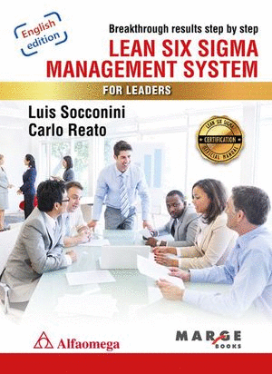 LEAN SIX SIGMA MANAGEMENT SYSTEM FOR LEADERS