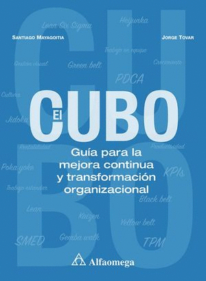 CUBO GUIA PARA LA MEJORA CONTINUA Y TRANSFORMACION ORGANIZACIONAL