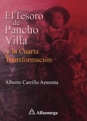 EL TESORO DE PANCHO VILLA