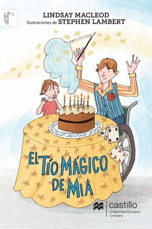 EL TIO MAGICO DE MIA   +6 A�OS