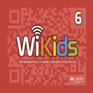WIKIDS 6 INFORMATICA Y HABILIDADES DIGITALES