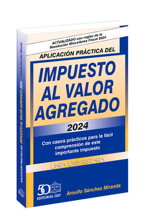 APLICACION PRACTICA DEL IMPUESTO AL VALOR AGREGADO 2024
