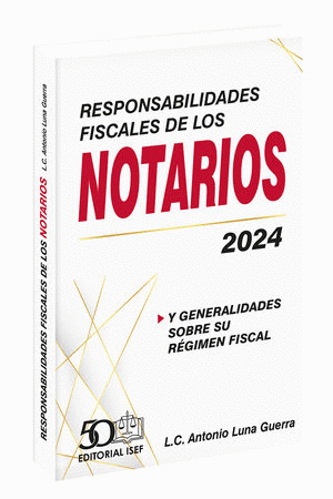 RESPONSABILIDADES FISCALES DE LOS NOTARIOS 2024