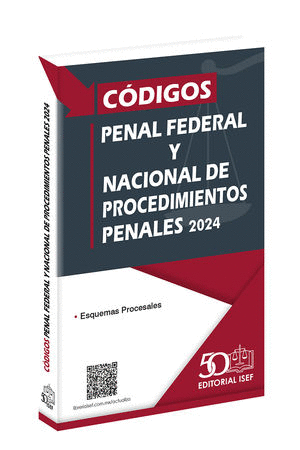 CODIGOS PENAL FEDERAL Y NACIONAL DE PROCEDIMIENTOS PENALES 2024