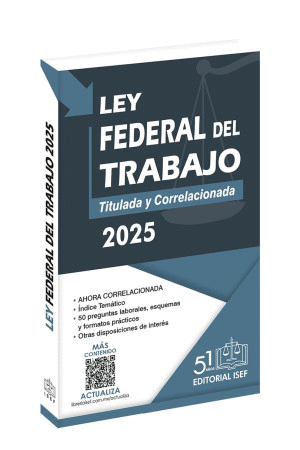 LEY FEDERAL DEL TRABAJO 2025 (PROFESIONAL)