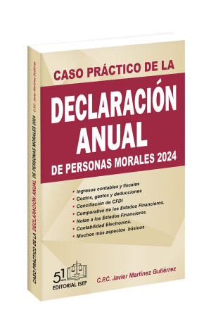 CASO PRACTICO DE LA DECLARACION ANUAL DE PERSONAS MORALES 2024