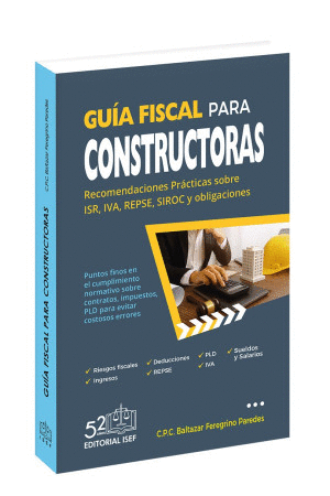 GUIA FISCAL PARA CONSTRUCTORAS 2026