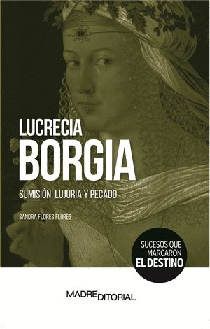 LUCRECIA BORGIA