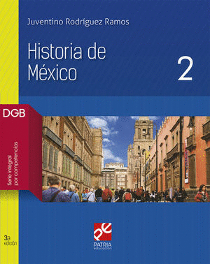 HISTORIA DE MEXICO 2