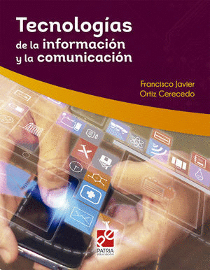 TECNOLOGIAS DE LA INFORMACION Y LA COMUNICACION
