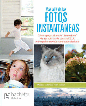 MAS ALLA DE LAS FOTOS INSTANTANEAS