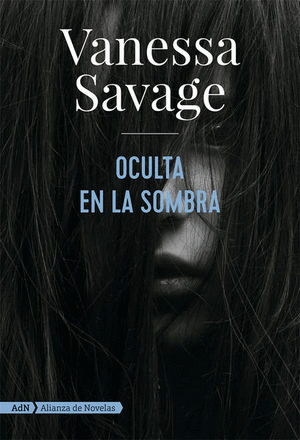 OCULTA EN LA SOMBRA