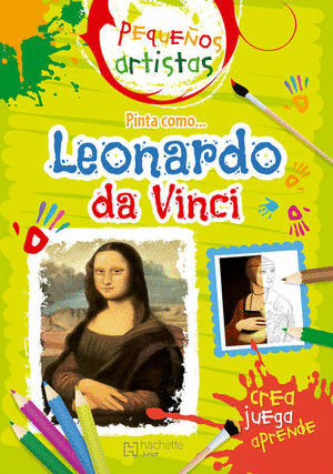 PEQUEOS ARTISTAS PINTA COMO LEONARDO DA VINCI