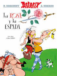 ASTERIX LA ROSA Y LA ESPADA