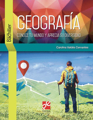 GEOGRAFIA CONOCE TU MUNDO Y APRECIA SU DIVERSIDAD