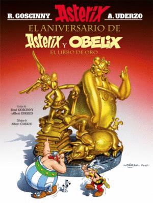 ASTERIX 34 EL ANIVERSARIO DE ASTERIX Y OBELIX EL LIBRO DE ORO