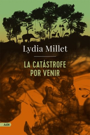 LA CATASTROFE POR VENIR